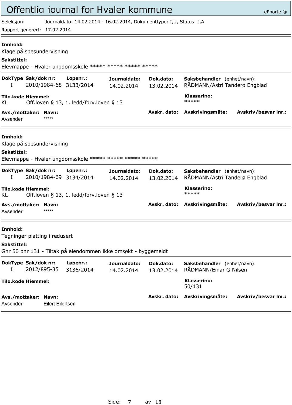 2014 RÅDMANN/Astri Tanderø Engblad Klage på spesundervisning Elevmappe - Hvaler ungdomsskole 2010/1984-69 3134/2014 13.