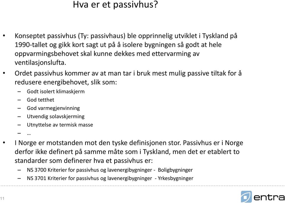 ettervarming av ventilasjonslufta.