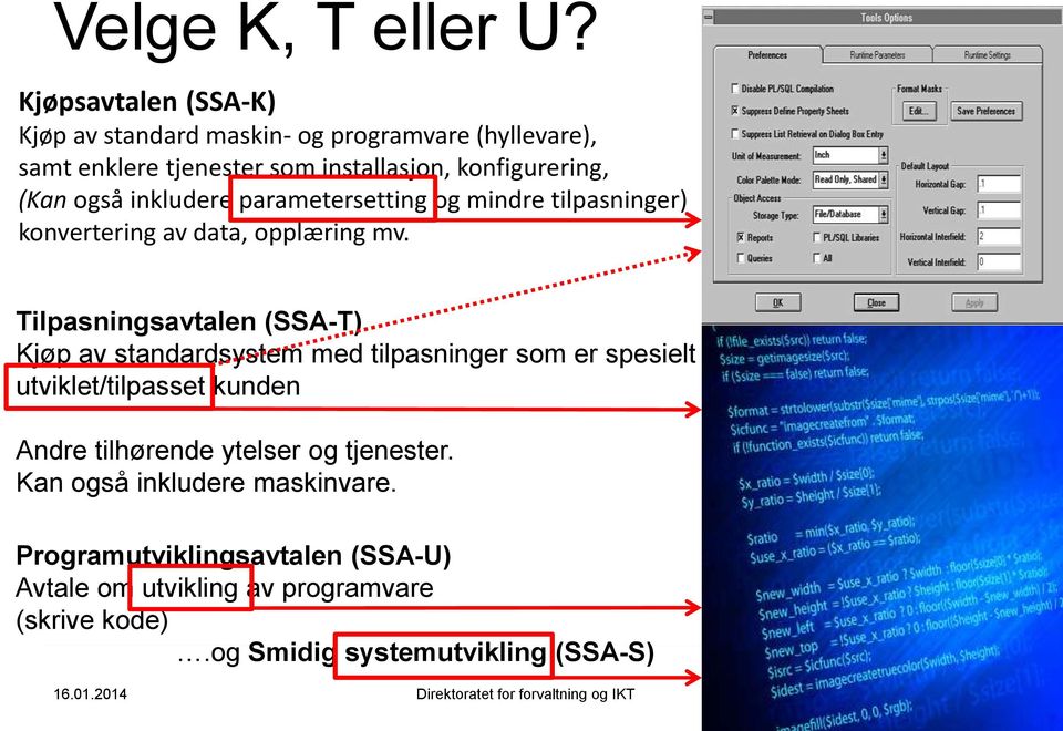 inkludere parametersetting og mindre tilpasninger) konvertering av data, opplæring mv.