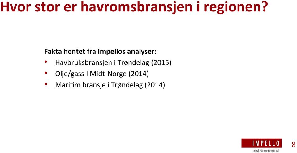 Havbruksbransjen i Trøndelag (2015)