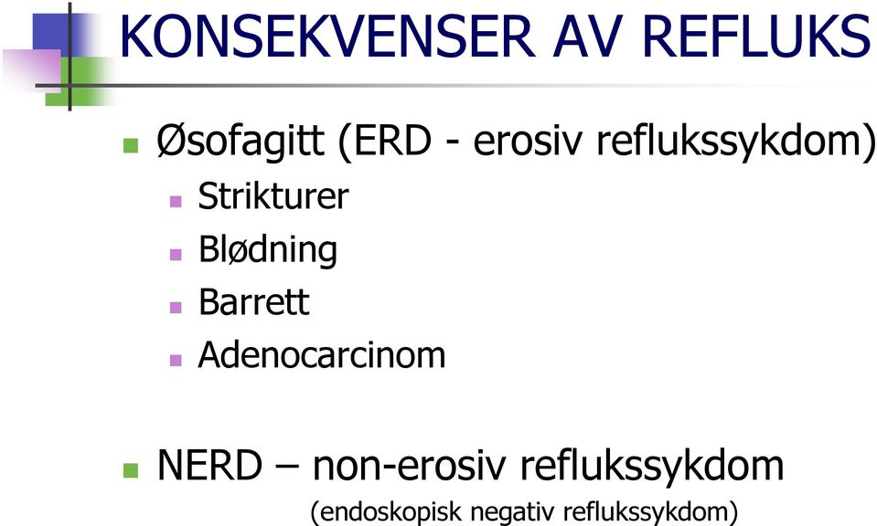 Barrett Adenocarcinom NERD non-erosiv