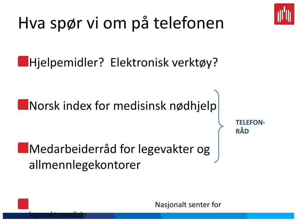 Norsk index for medisinsk nødhjelp Medarbeiderråd