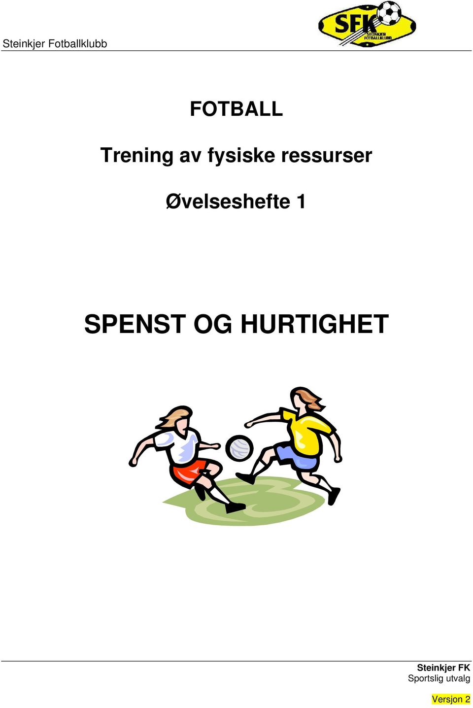 1 SPENST OG HURTIGHET - PDF Gratis nedlasting