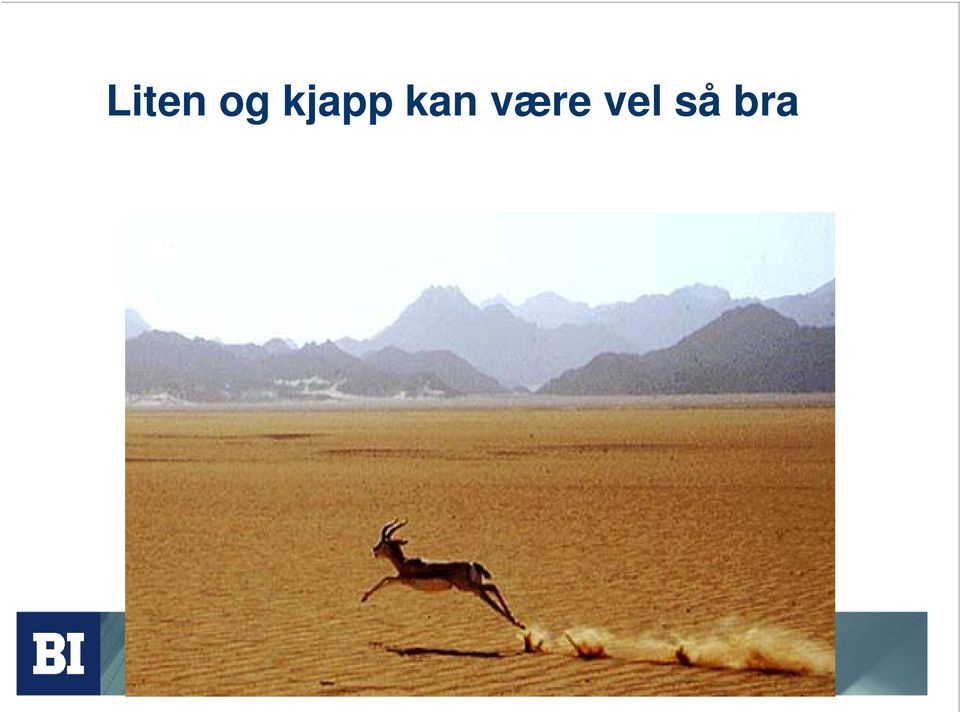 være vel