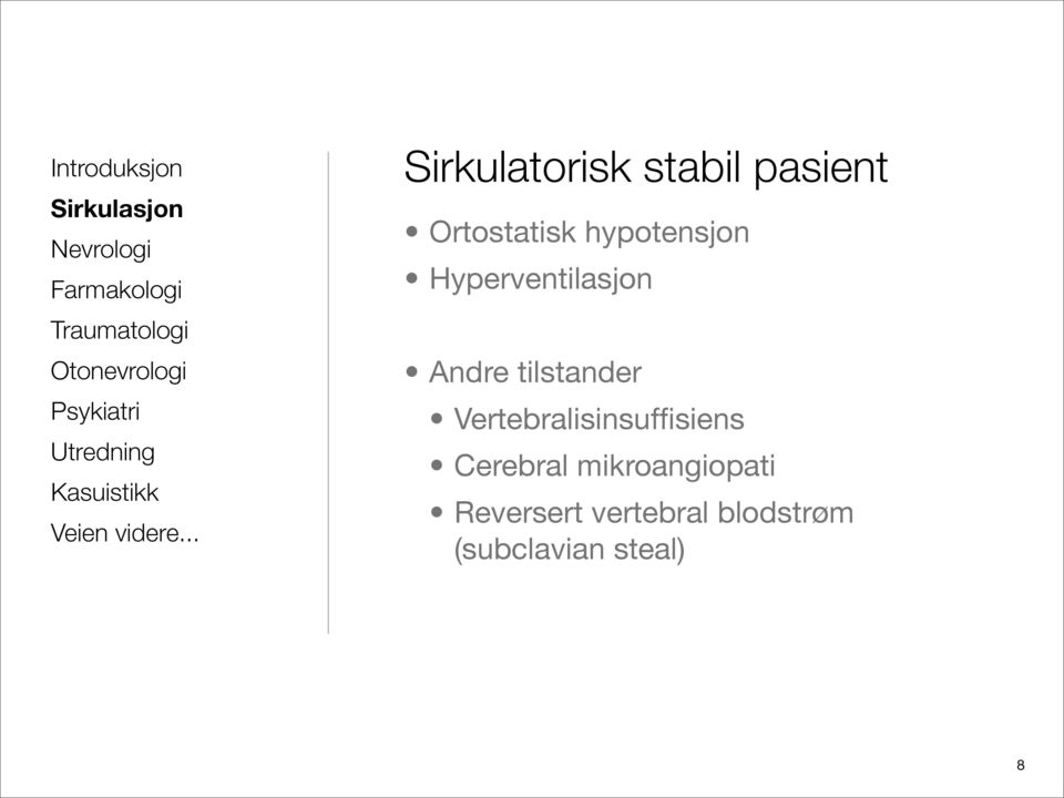 Vertebralisinsuffisiens Cerebral