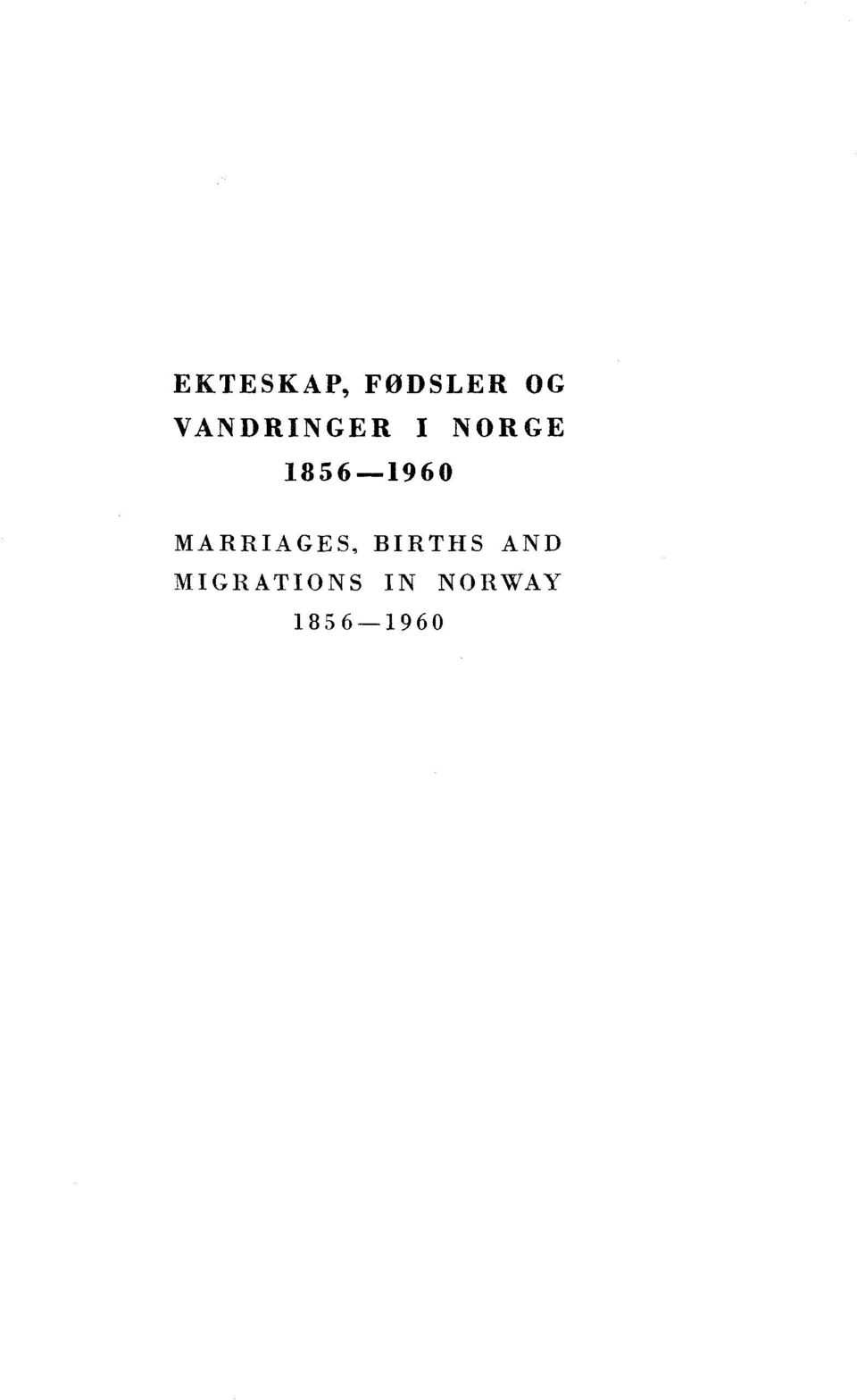 1960 MARRIAGES, BIRTHS