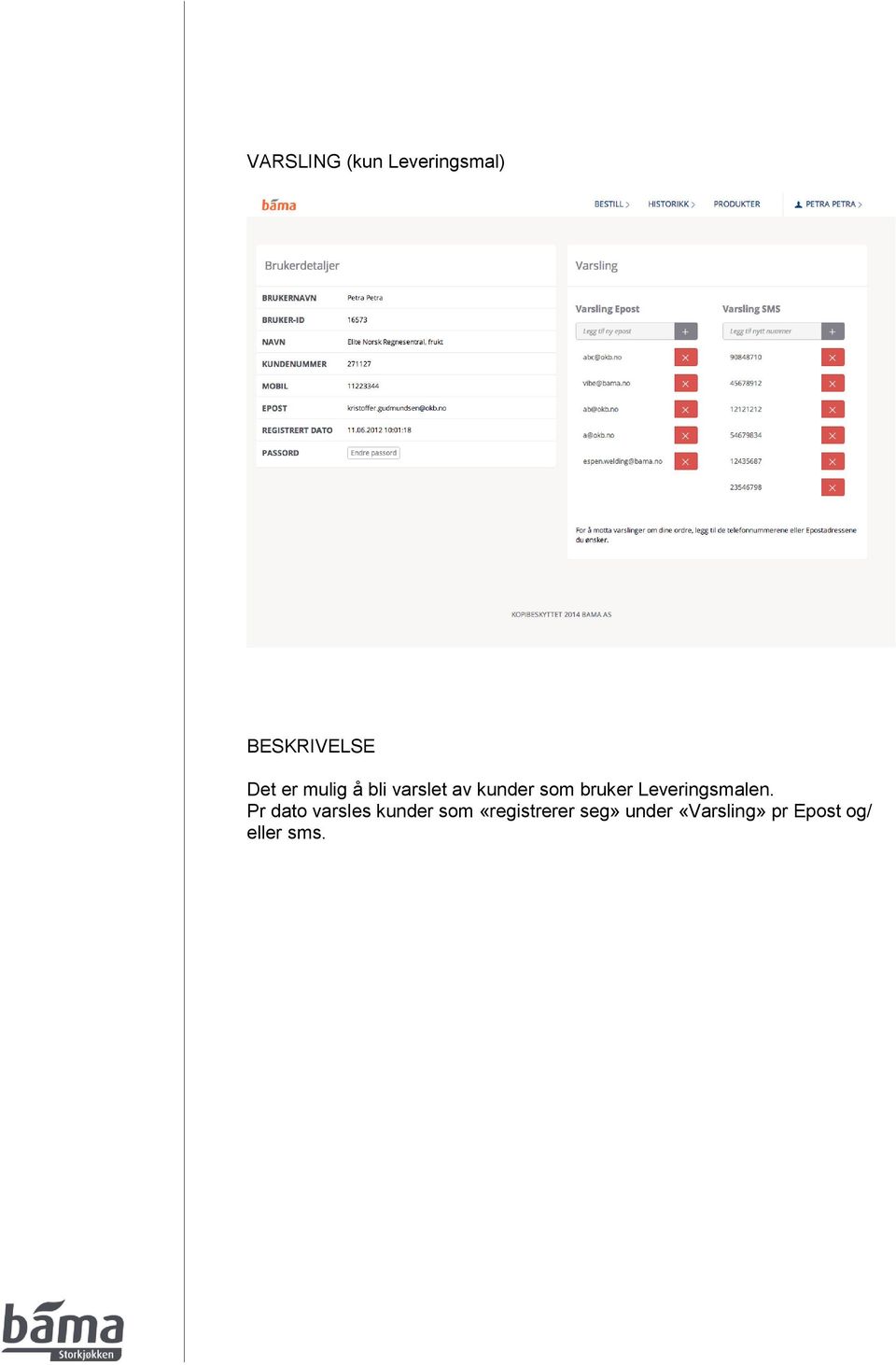 Leveringsmalen.