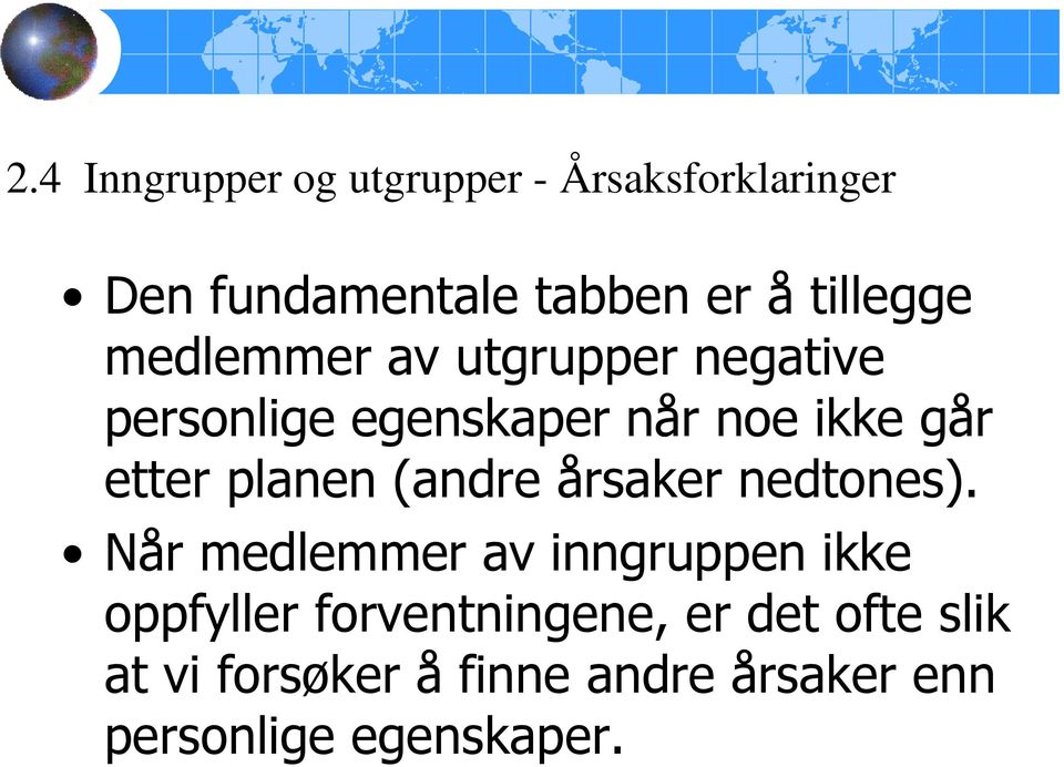 etter planen (andre årsaker nedtones).