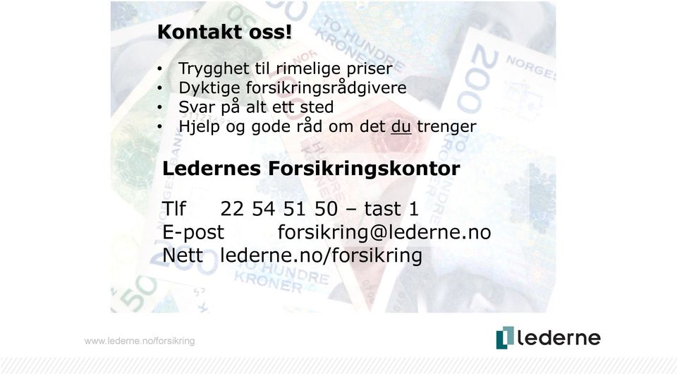 E-post forsikring@lederne.