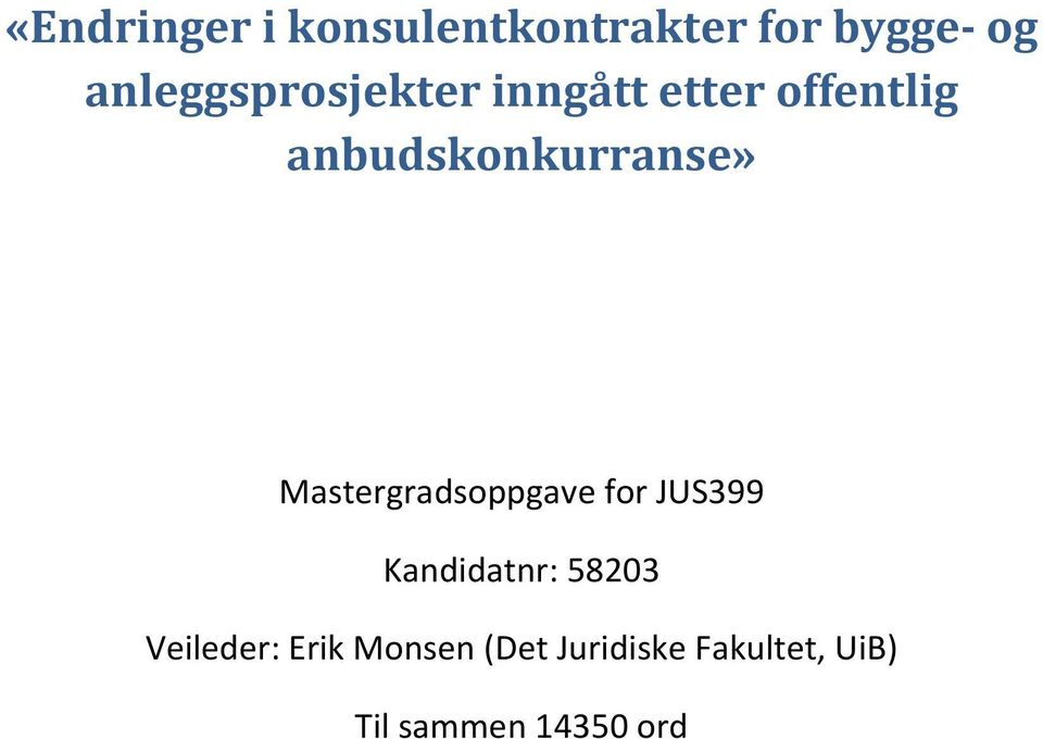 anbudskonkurranse» Mastergradsoppgave for JUS399