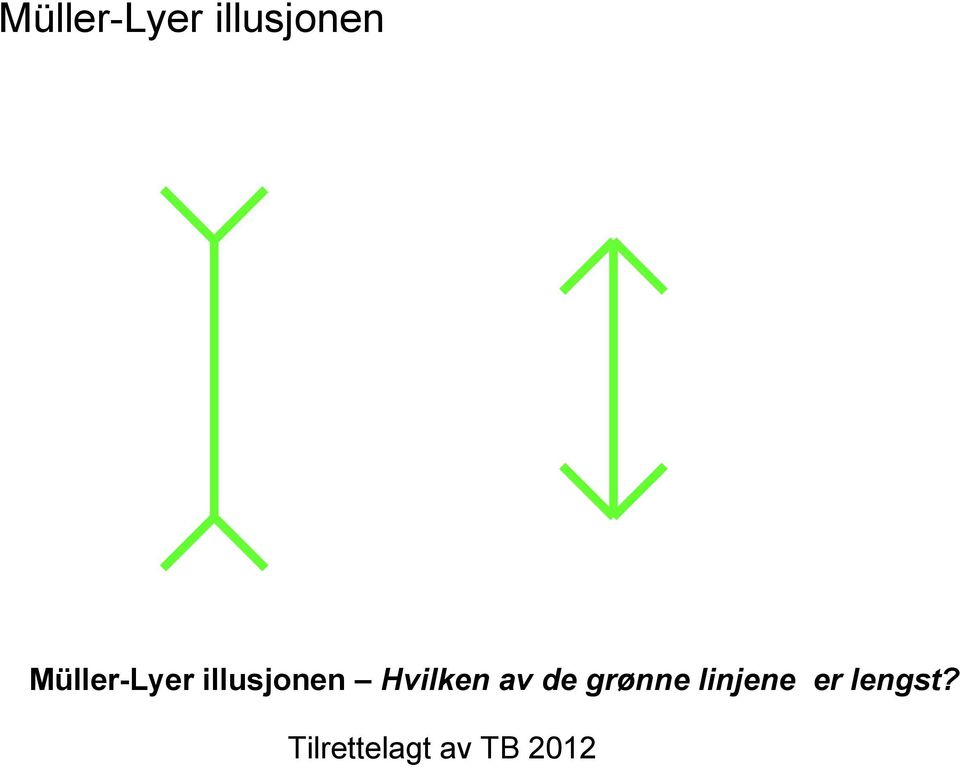 Hvilken av de grønne