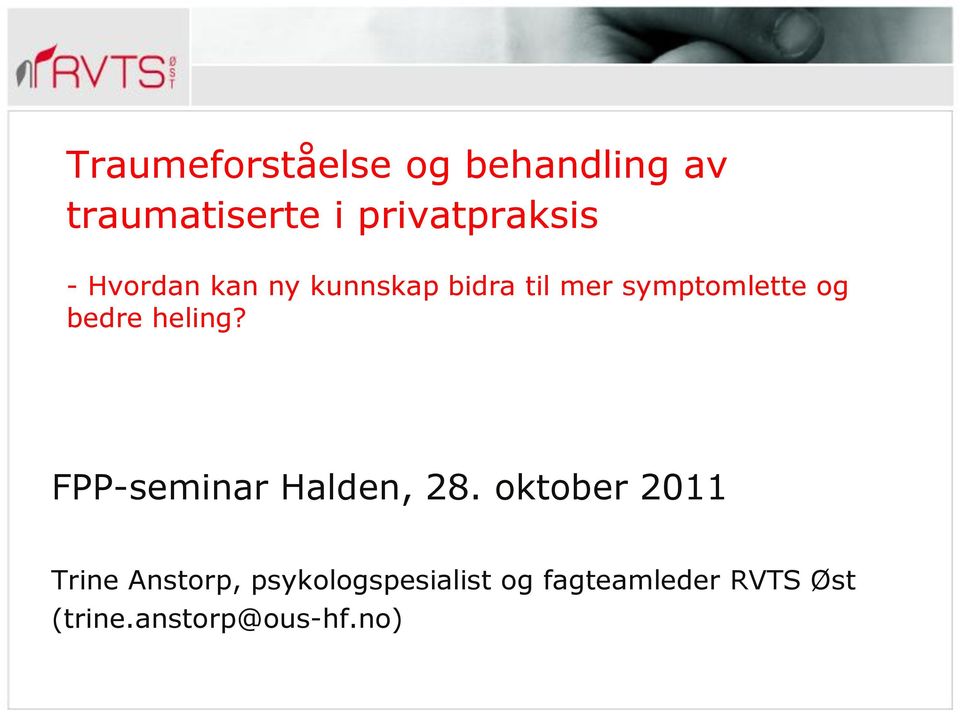 heling? FPP-seminar Halden, 28.