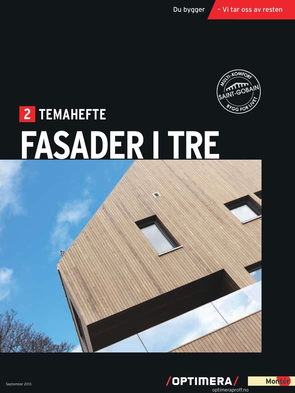 FASADER I TRE