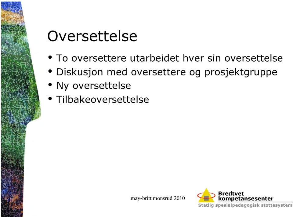 Diskusjon med oversettere og