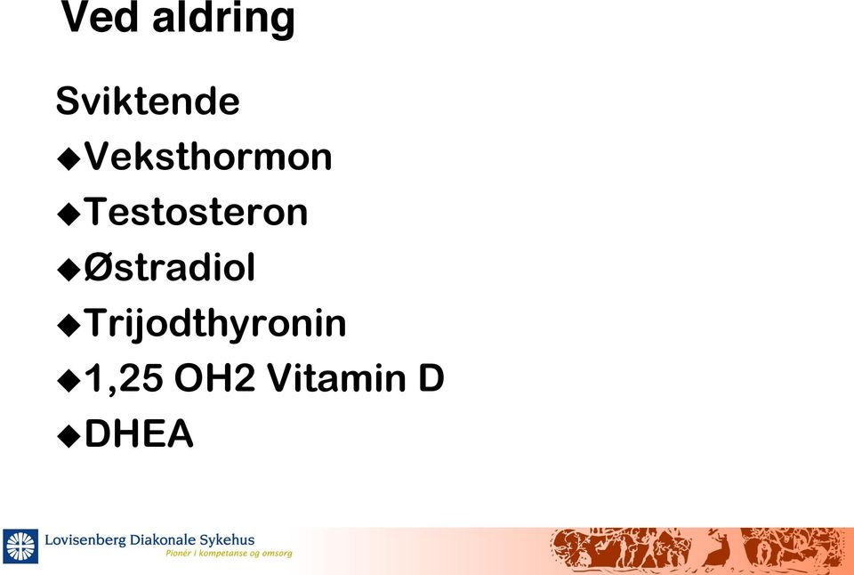 Testosteron u Østradiol u