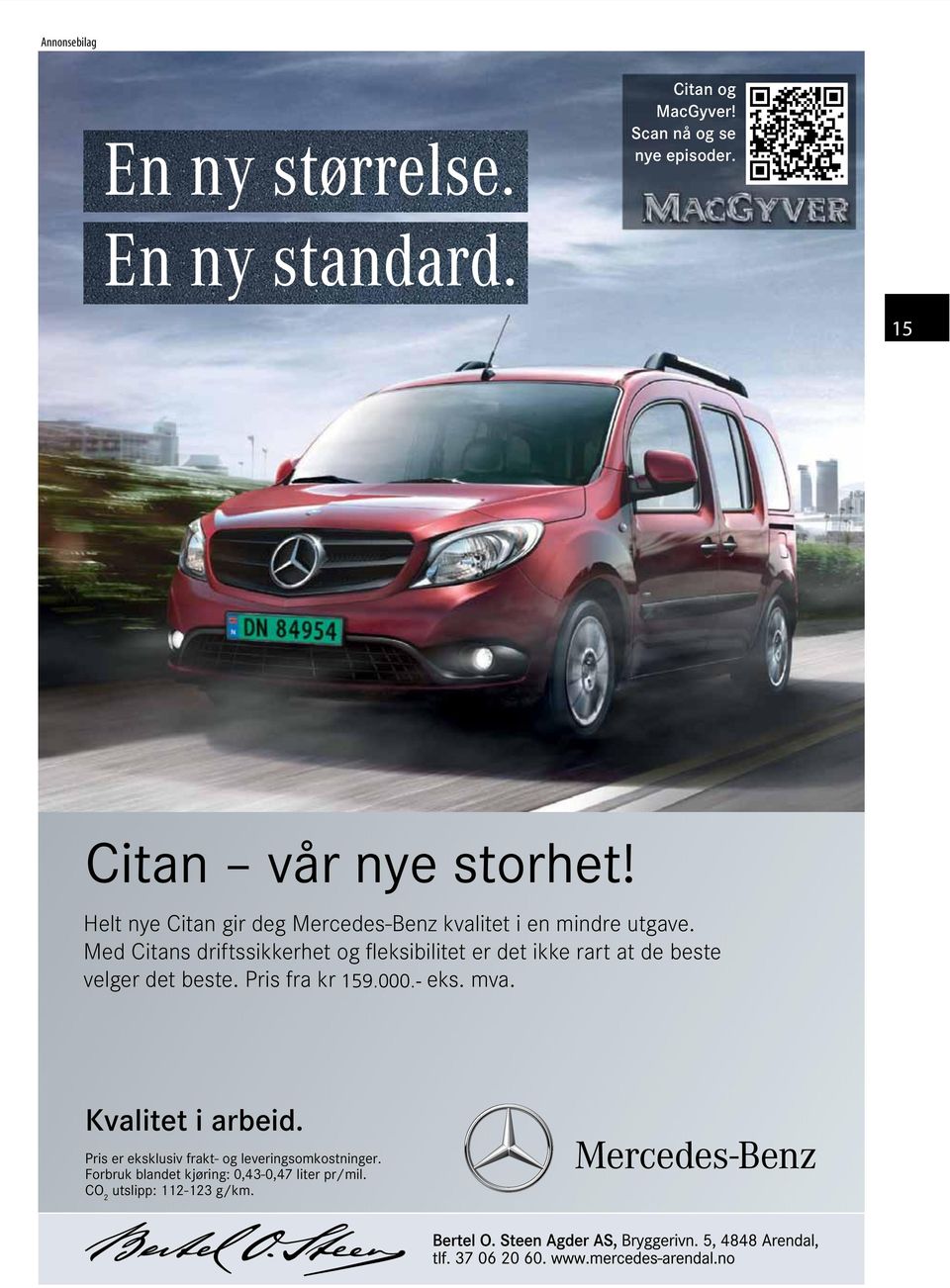 Helt nye Citan gir deg Mercedes-Benz kvalitet ienmindre utgave. 159.000.
