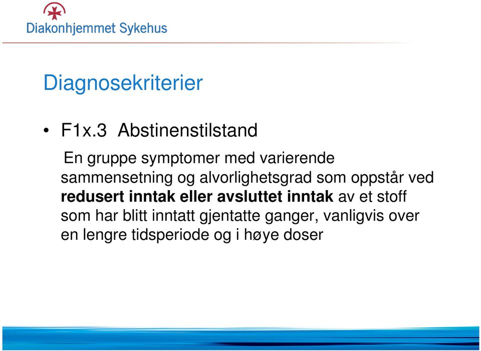 sammensetning og alvorlighetsgrad som oppstår ved redusert inntak