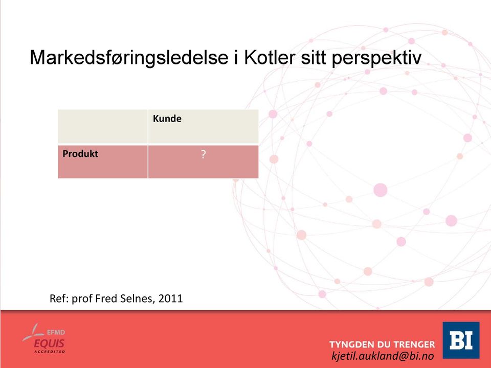 perspektiv Kunde