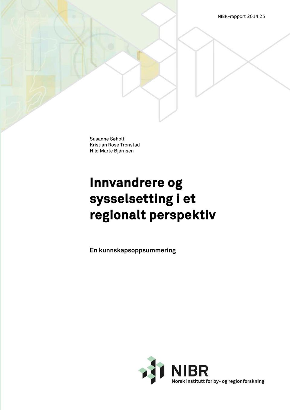 Innvandrere og sysselsetting i et