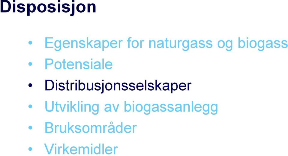 Distribusjonsselskaper Utvikling