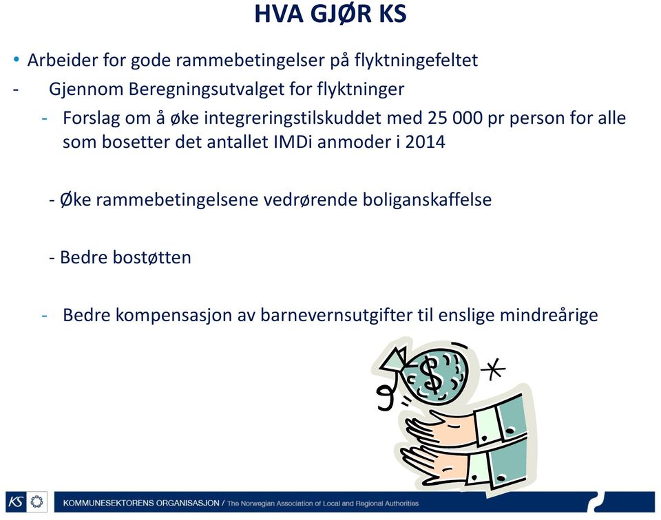 person for alle som bosetter det antallet IMDi anmoder i 2014 - Øke rammebetingelsene