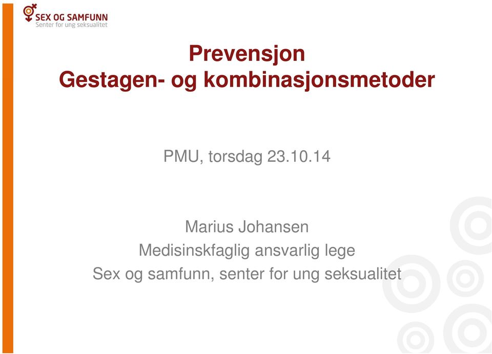 14 Marius Johansen Medisinskfaglig