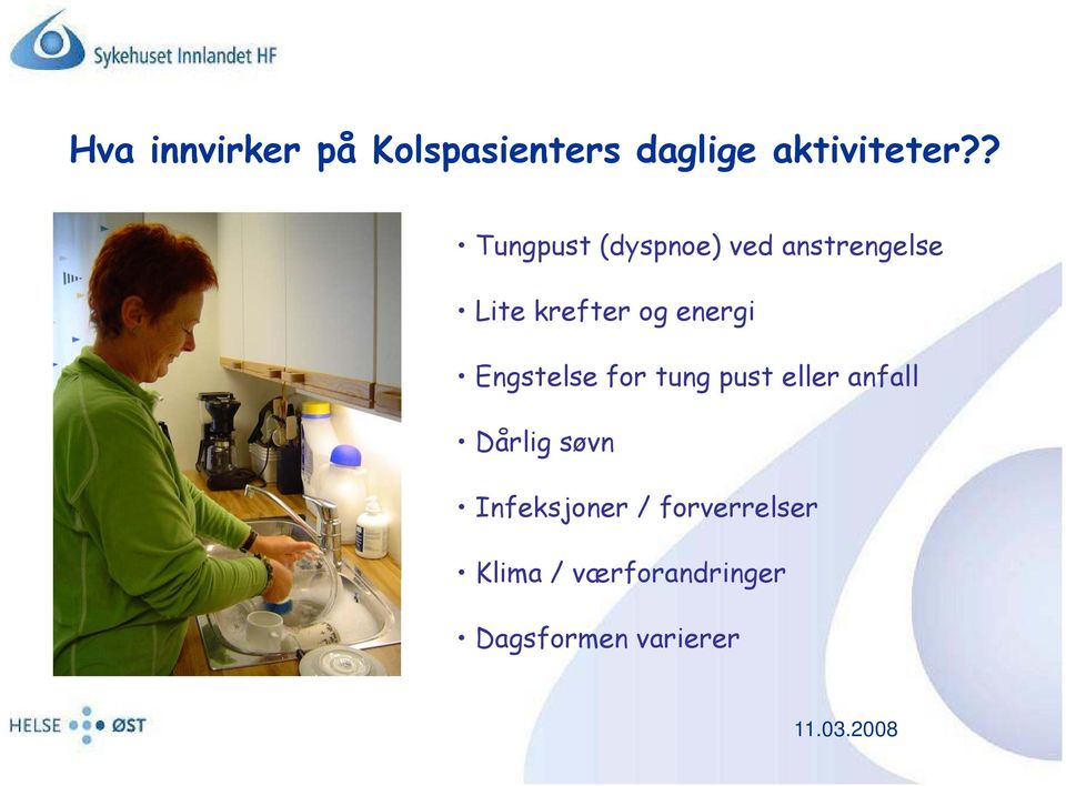 energi Engstelse for tung pust eller anfall Dårlig søvn