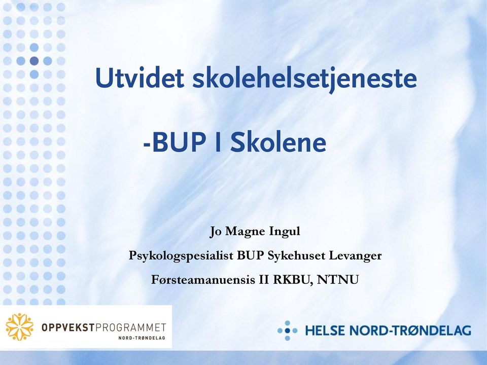 Psykologspesialist BUP Sykehuset