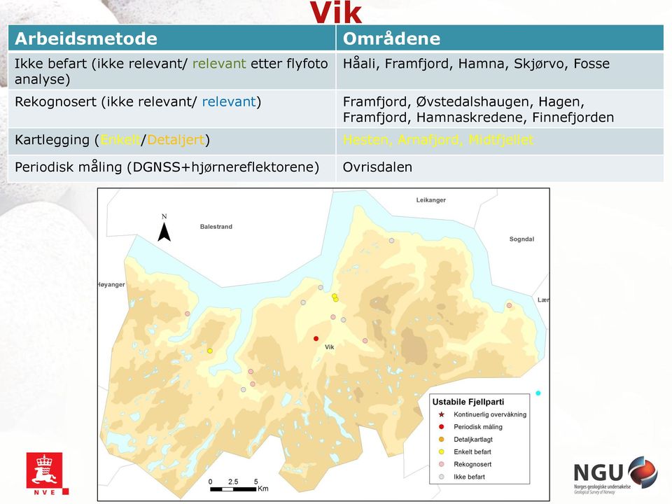 Øvstedalshaugen, Hagen, Framfjord, Hamnaskredene, Finnefjorden