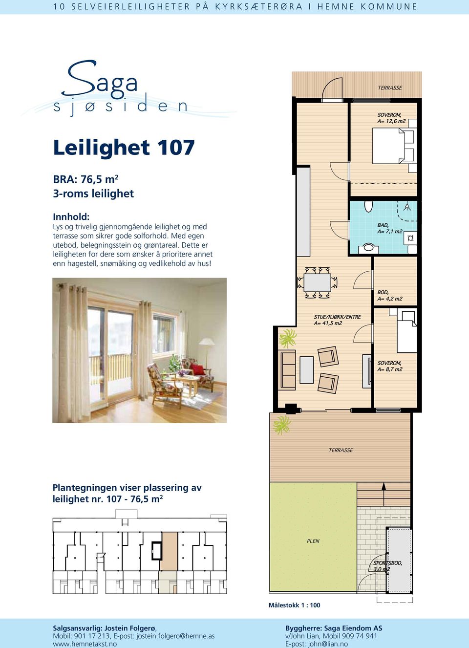 4,2 m2 A= 41,5 m2 A= 8,7 m2 A= 6,8 m2 leilighet nr.