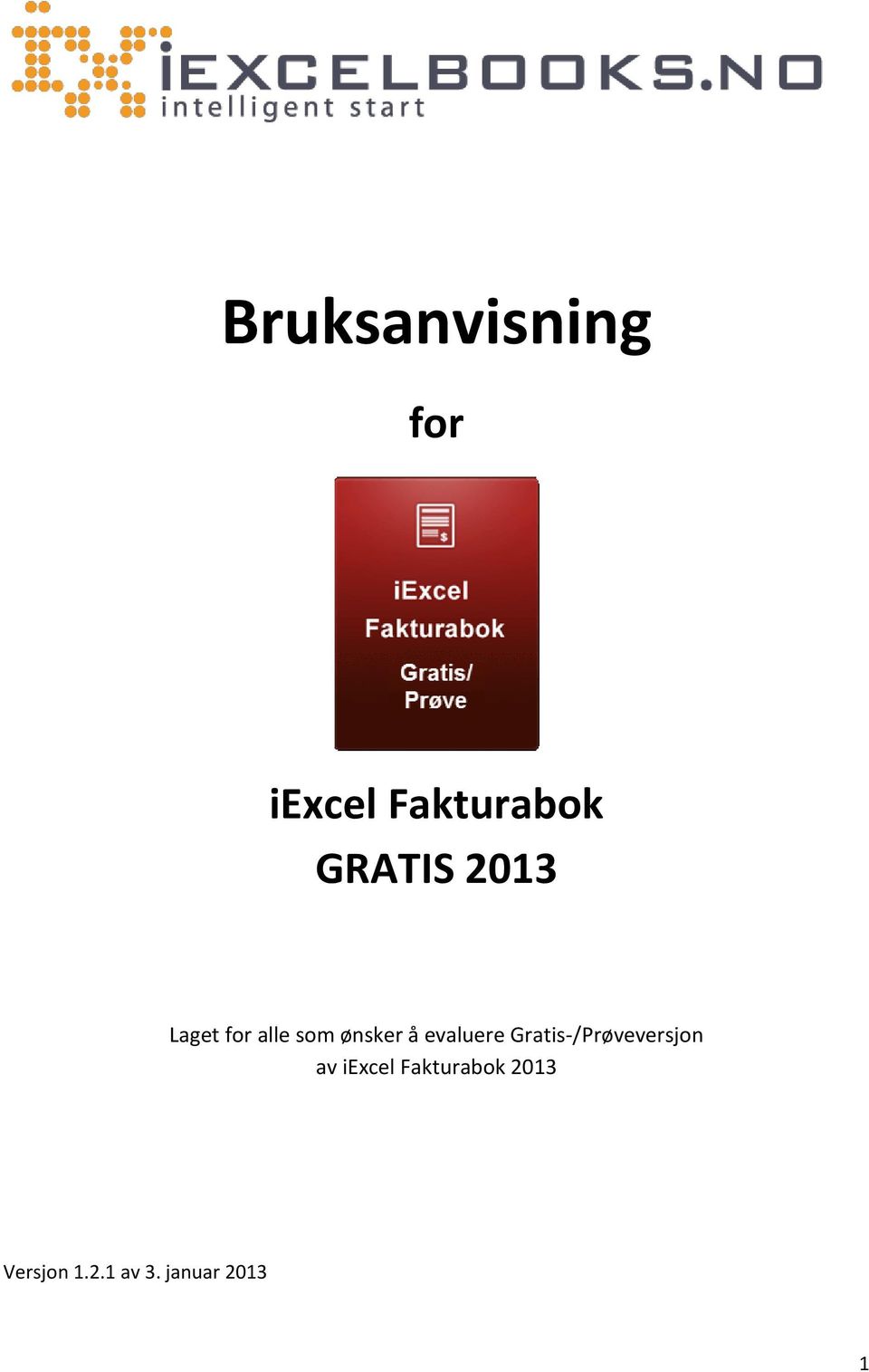 Bruksanvisning for iexcel Fakturabok GRATIS PDF Gratis nedlasting