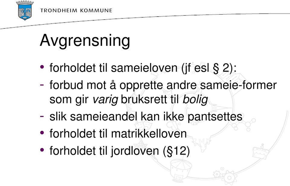 bruksrett til bolig - slik sameieandel kan ikke