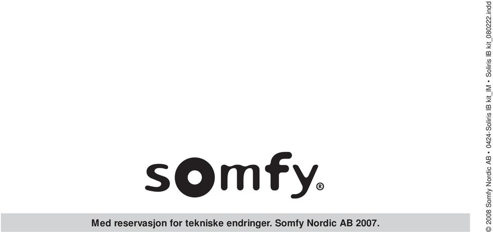 Somfy Nordic AB 2007.