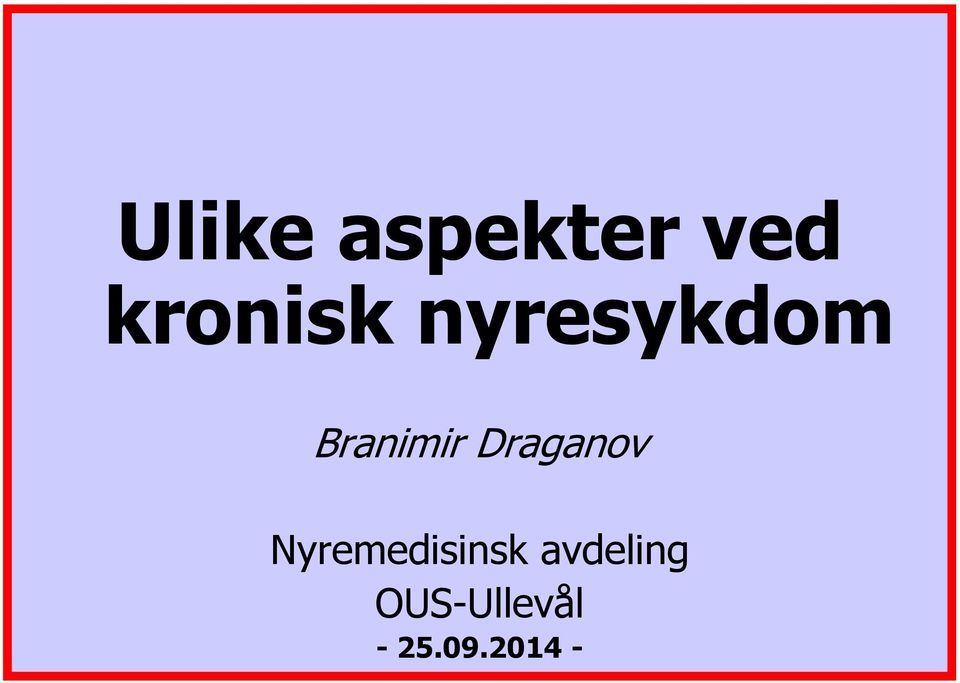 Draganov Nyremedisinsk