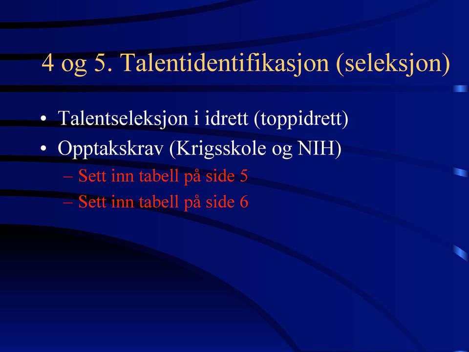 Talentseleksjon i idrett (toppidrett)