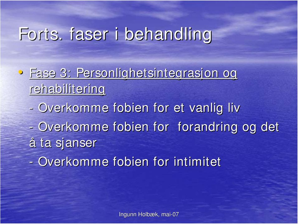 Personlighetsintegrasjon og rehabilitering -