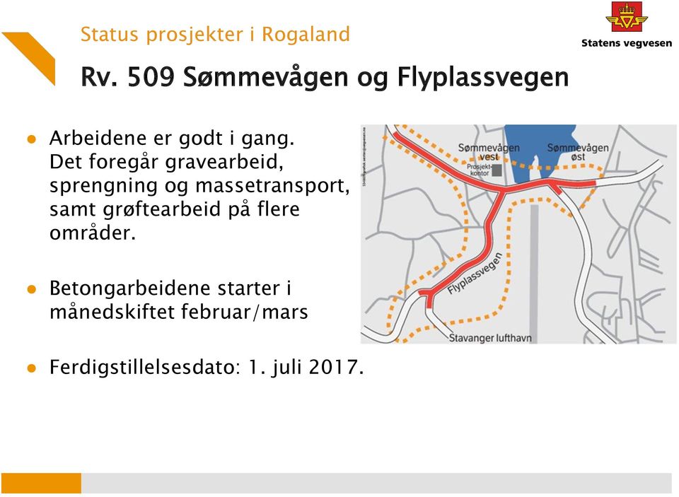 Det foregår gravearbeid, sprengning og massetransport, samt