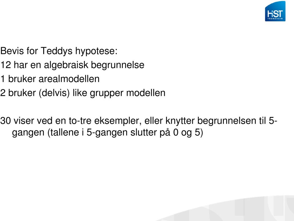 grupper modellen 30 viser ved en to-tre eksempler, eller