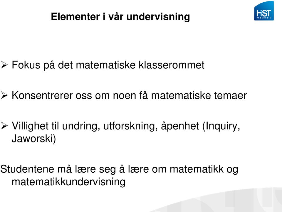 Villighet til undring, utforskning, åpenhet (Inquiry,