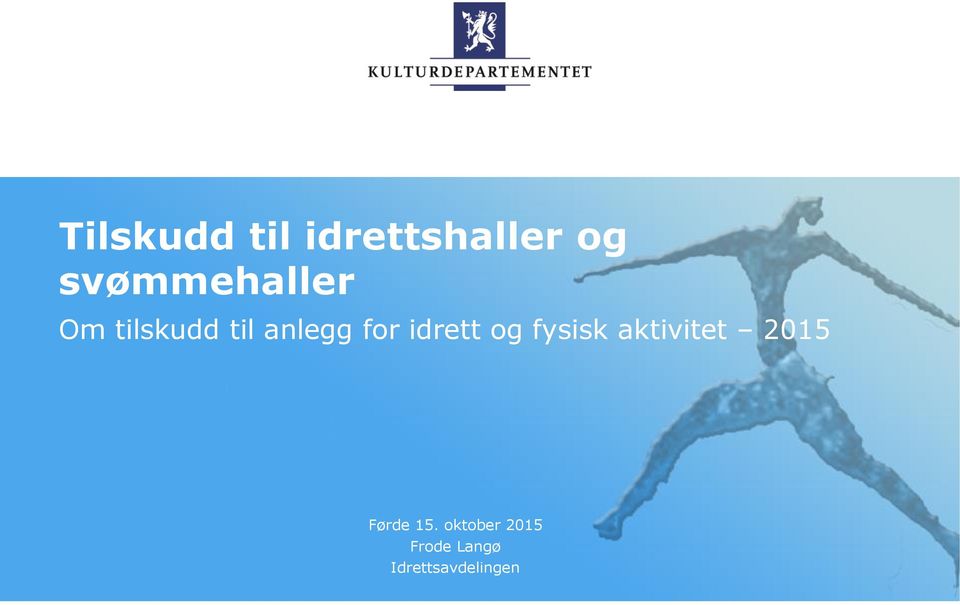 for idrett og fysisk aktivitet 2015