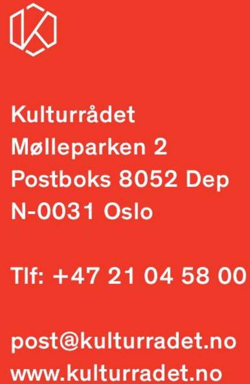 Oslo Tlf: +47 21 04 58 00