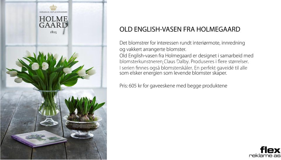 Old English-vasen fra Holmegaard er designet i samarbeid med, som