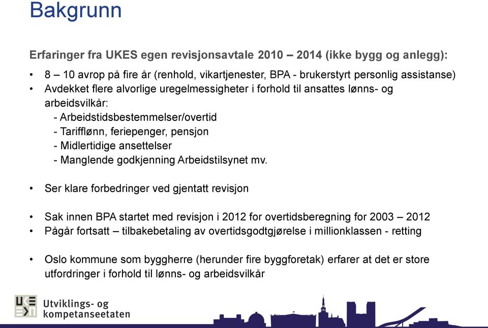 Manglende godkjenning Arbeidstilsynet mv.