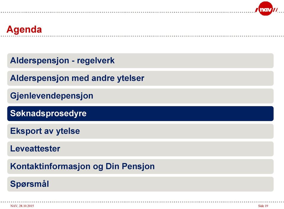 Søknadsprosedyre Eksport av ytelse Leveattester