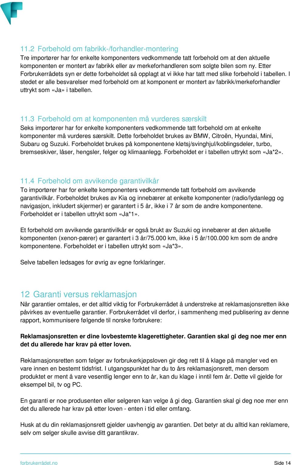 forbrukerrådet.no FORBRUKERRÅDETS BILGARANTI- UNDERSØKELSE 2013 Oppfølging  av 2011-undersøkelsen - PDF Free Download