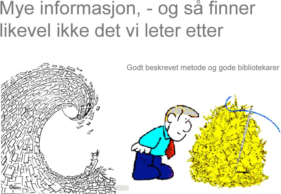 leter etter Godt beskrevet