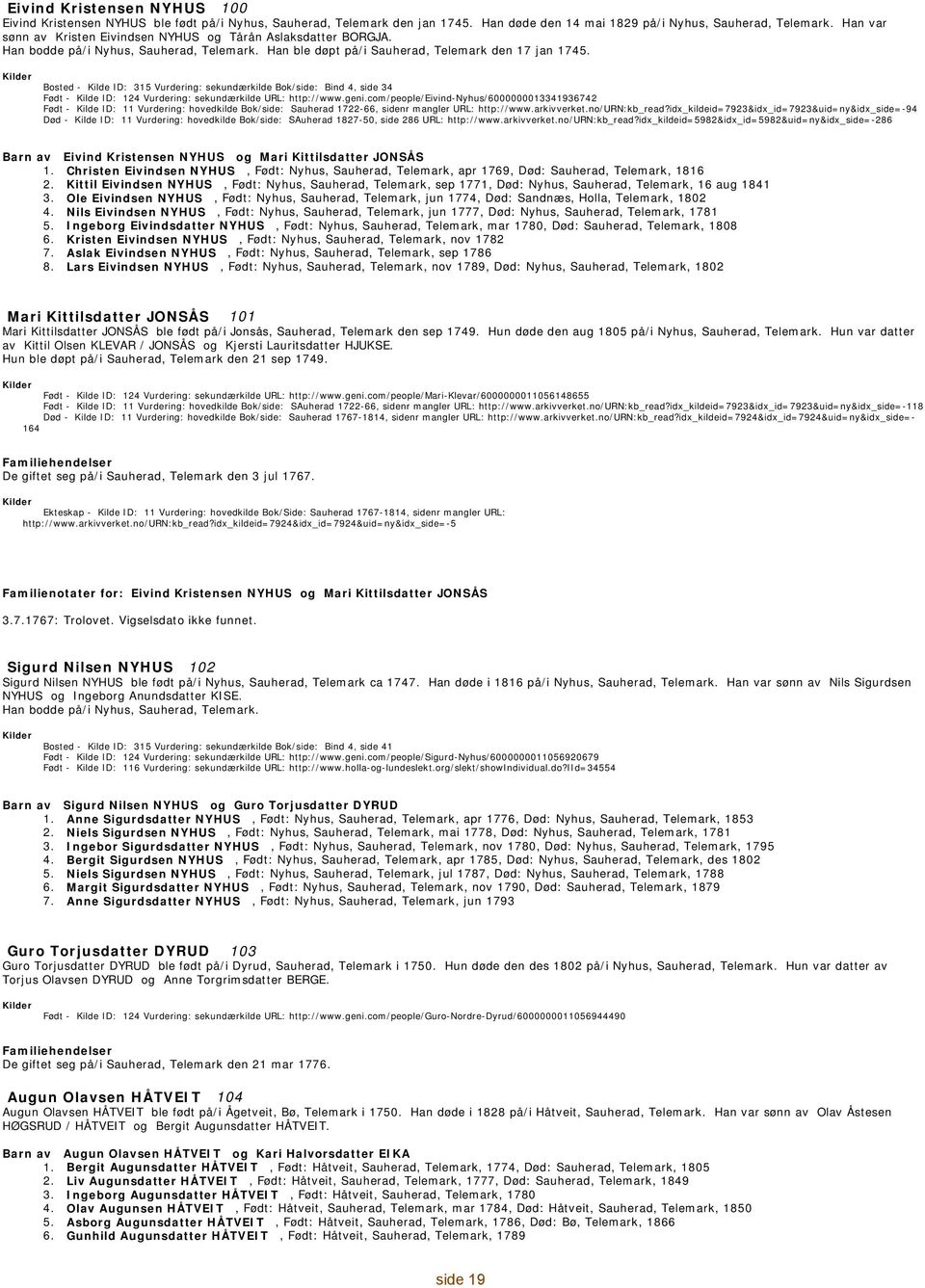 Bosted - 315 Vurdering: sekundærkilde Bok/side: Bind 4, side 34-124 Vurdering: sekundærkilde URL: http://www.geni.