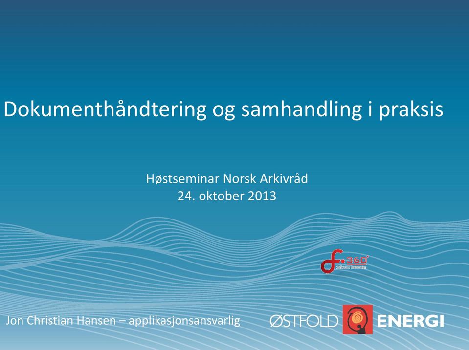 Høstseminar Norsk Arkivråd 24.