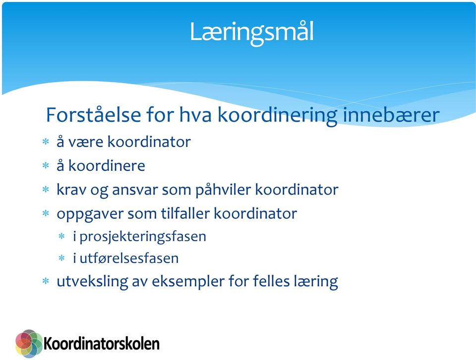 koordinator oppgaver som tilfaller koordinator i