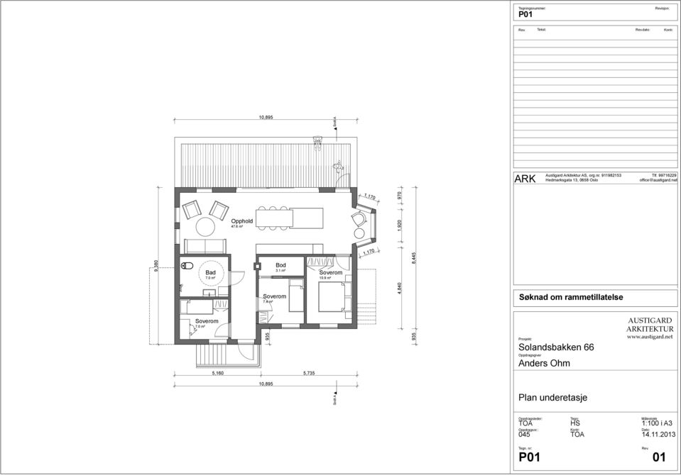 9 m² 1,170 1,170 4,840 1,920 970 935 8,445 ARK Søknad om rammetillatelse Prosjekt: Solandsbakken 66 Oppdragsgiver Austigard